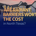 do radiant barriers work, radiant barrier vs insulation, attic radiant barrier north texas